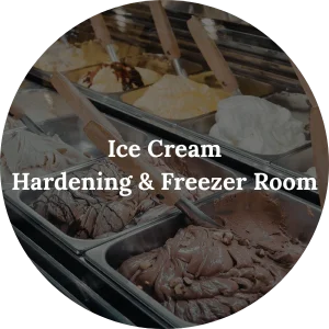 Ice Cream Hardening & Freezer Room